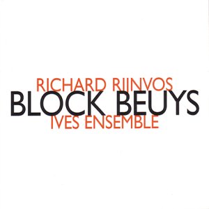 Ives Ensemble - Richard Rijnvos: Block Beuys [CD]