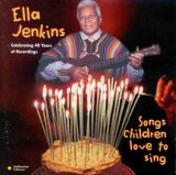 Ella Jenkins - Songs Children Love to Sing [CD]