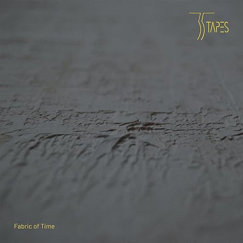 35 Tapes - Fabric Of Time [CD]