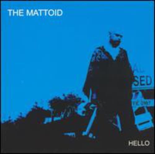 The Mattoid - Hello [CD]