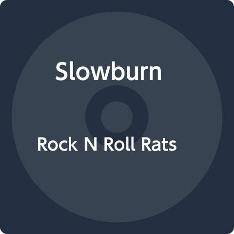 Slowburn - Rock'N'Roll Rats [CD]