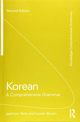 Korean: A Comprehensive Grammar (Routledge Comprehensive Grammars)