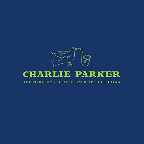 Charlie Parker - The Mercury And Clef 10-Inch LPs [VINYL]