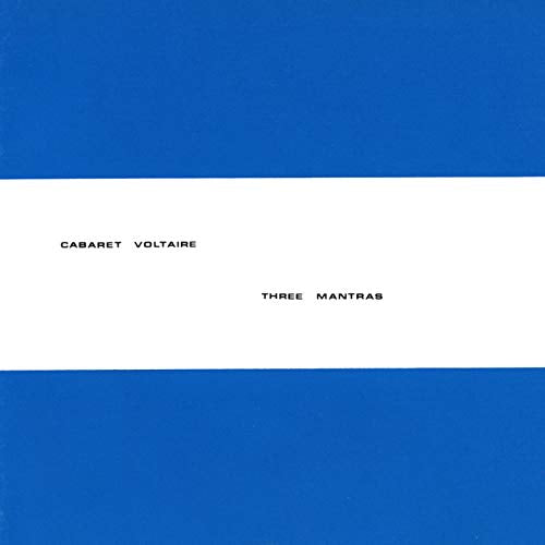 Cabaret Voltaire - Three Mantras [CD]