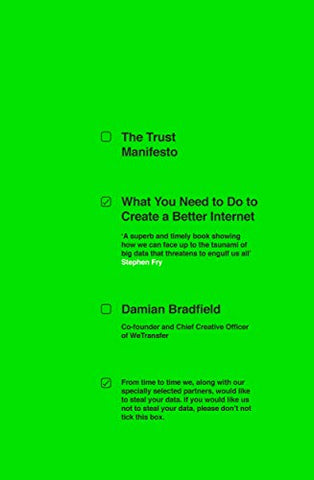 The Trust Manifesto: What you Need to do to Create a Better Internet