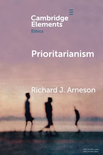 Prioritarianism (Elements in Ethics)