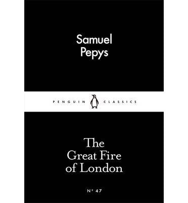 Samuel Pepys - The Great Fire of London