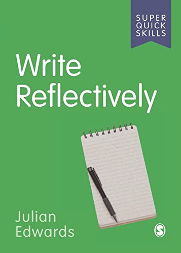 Write Reflectively (Super Quick Skills)
