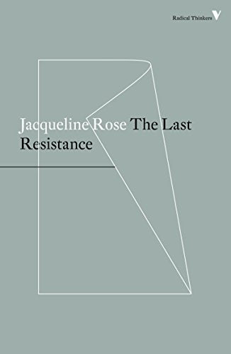 The Last Resistance (Radical Thinkers) (Radical Thinkers Set 14)