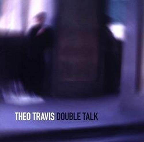 Theo Travis - Double Talk [CD]