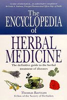 Thomas Bartram - Bartrams Encyclopedia of Herbal Medicine