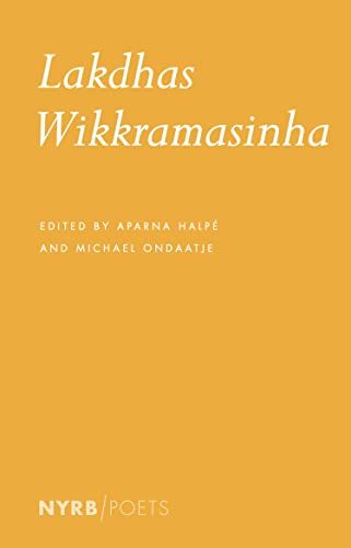 Lakdhas Wikkramasinha (New York Review Books: Poets)