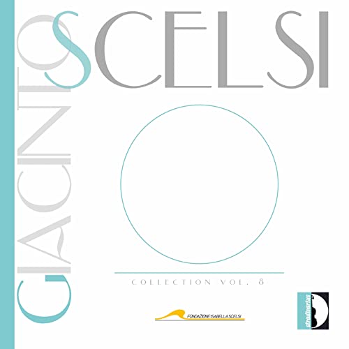 Daunert/gnocchi/stella - Scelsi: Collection Scelsi vol.8 [CD]