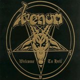Venom - Welcome To Hell (Remastered / Expanded) [CD]