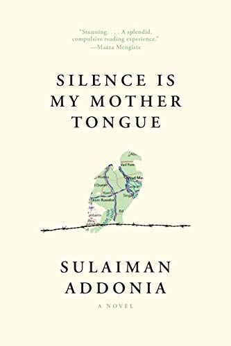 Silence Is My Mother Tongue: a novel
