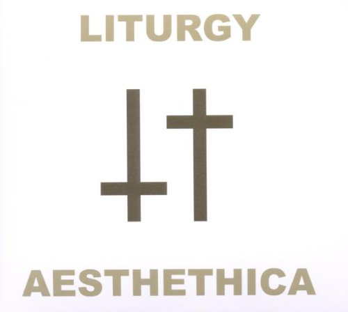 Liturgy - Aesthethica [CD]