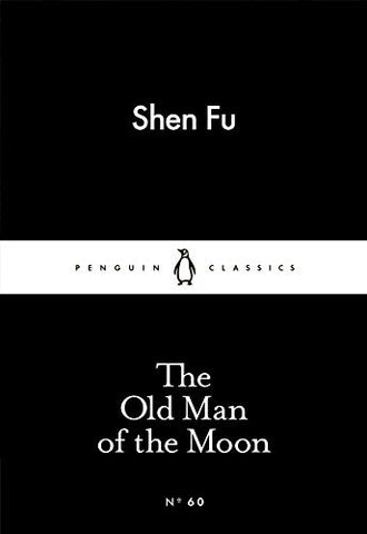 Shen Fu - The Old Man of the Moon
