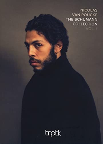 Nicolas Van Poucke - The Schumann Collection, Vol. 1 [CD]