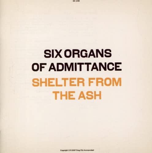 Six Organs Of Admittance - Shelter From The Ash [CD]