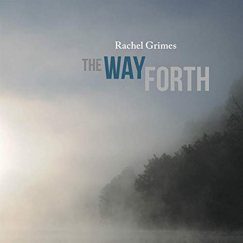 Rachel Grimes - The Way Forth [VINYL]