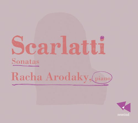 Racha Arodaky - D Scarlatti/Sonatas [CD]