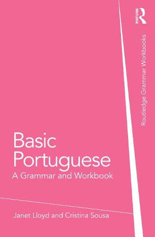 Basic Portuguese: A Grammar and Workbook (Grammar Workbooks)