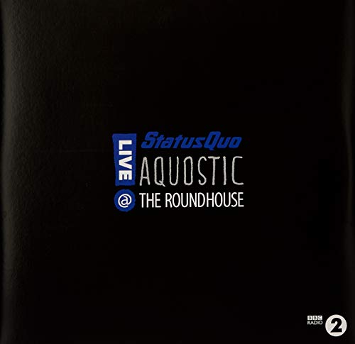 Status Quo - Aquostic! Live At The Roundhouse [VINYL]
