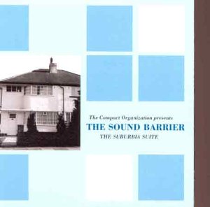 The image is a CD cover for "The Sound Barrier - The Suburbia Suite".