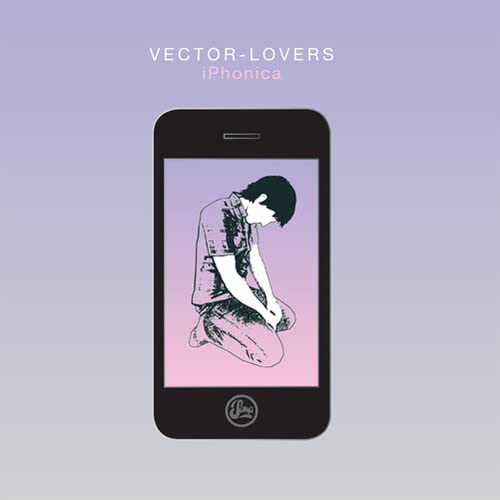 Vector Lovers - Iphonica [CD]