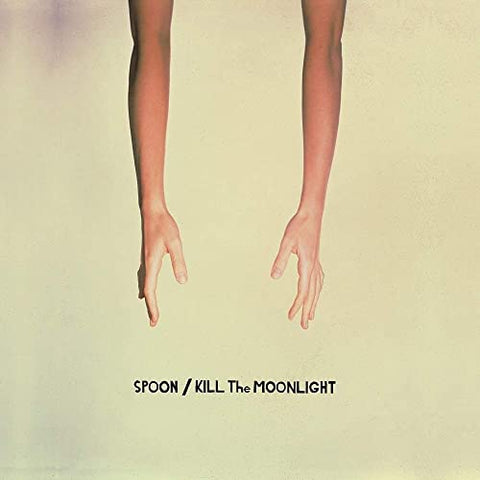 Spoon - Kill The Moonlight [20th Anniversary Edition]  [VINYL]