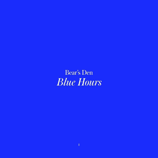 Blue square album cover with "Bear's Den" and "Blue Hours" text in white font.