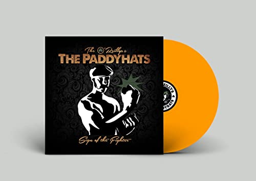 O'reillys And The Paddyhats - Sign Of The Fighter (Ltd. Lp/Yellow Vinyl) [VINYL]