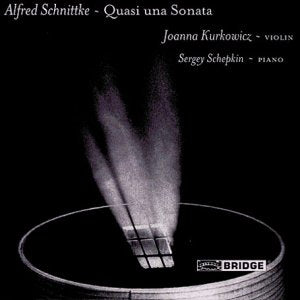 Joanna Kurkowicz - Schnittke - Violin Sonatas Nos 1 and 2 [CD]