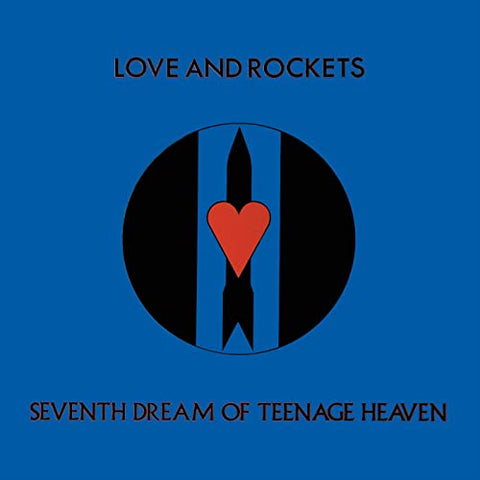 Love And Rockets - Seventh Dream Of Teenage Heaven  [VINYL]