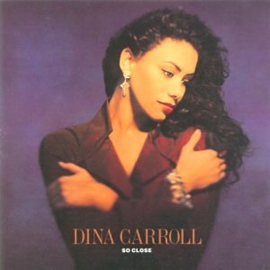 Dina Carroll album cover, "So Close", featuring a portrait of the artist.