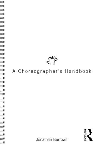 The image depicts a white spiral-bound book cover with the title "A Choreographer's Handbook" and author's name.