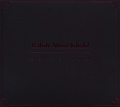 "Black CD cover with red border and text 'Rabih Abou-Khalil selection'."