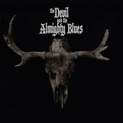 Devil And The Almighty Blu - The Devil and the Almighty Blues [VINYL]