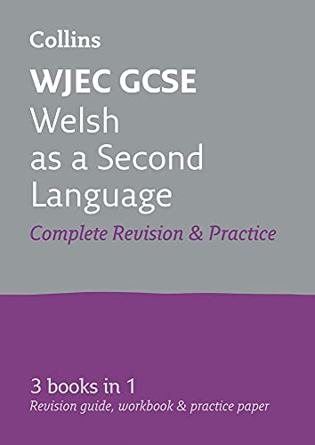 WJEC GCSE Welsh as a Second Language All-in-One Complete Revision and Practice: Ideal for home learning, 2022 and 2023 exams (Collins GCSE Revision)