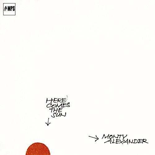Monty Alexander - Here Comes The Sun [VINYL]