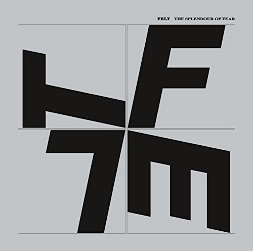 Felt - The Splendour Of Fear [CD]