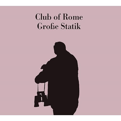 CLUB OF ROME (ASMUS TIETCHENS) - GROSSE STATIK [CD]