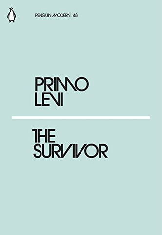 The Survivor: Primo Levi (Penguin Modern)