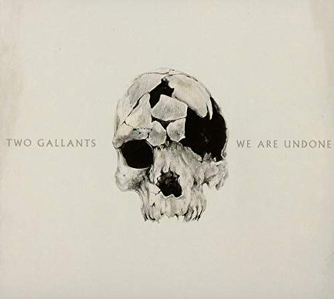 Two Gallants - We Are Undone [CD]