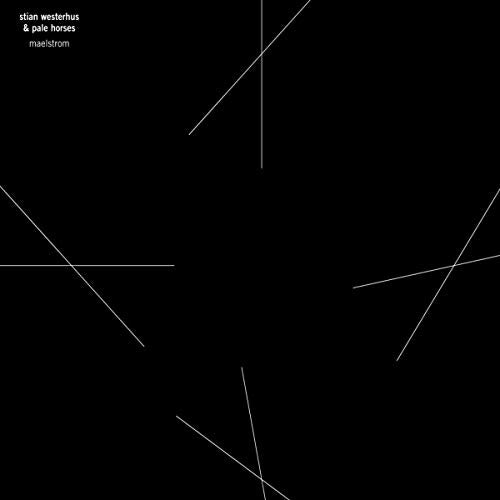 Stian Westerhus & Pale Horses - Maelstrom [VINYL]