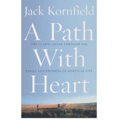 Jack Kornfield - A Path With Heart