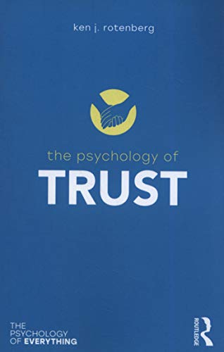 The Psychology of Trust (The Psychology of Everything)