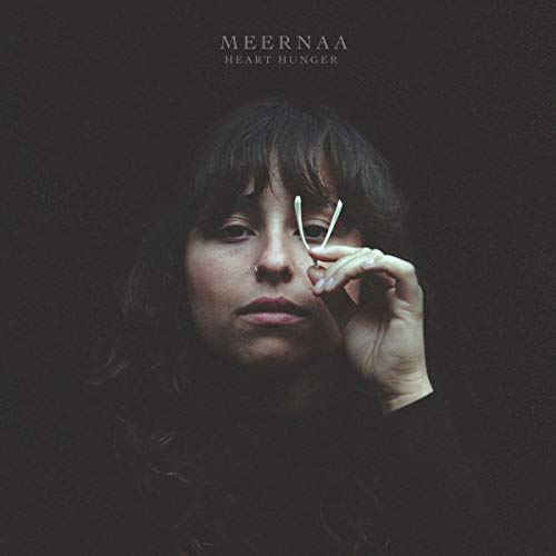 Meernaa - Heart Hunger [VINYL]