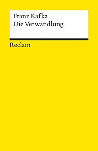 Die Verwandlung: Textausgabe mit Literaturhinweisen und Nachwort