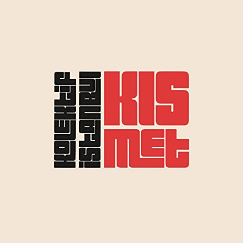 Kolektif Istanbul - Kismet [VINYL]